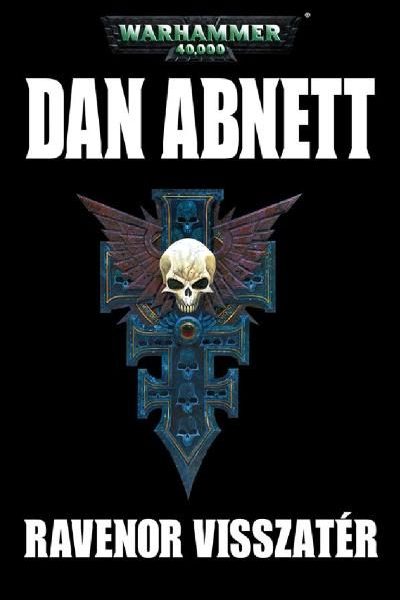 RAVENOR VISSZATÉR - WARHAMMER 40,000