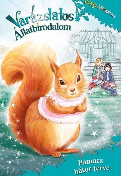 VARÁZSLATOS ÁLLATBIRODALOM 5. - PAMACS BÁTOR TERVE