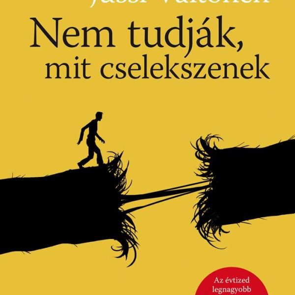 NEM TUDJÁK, MIT CSELEKSZENEK