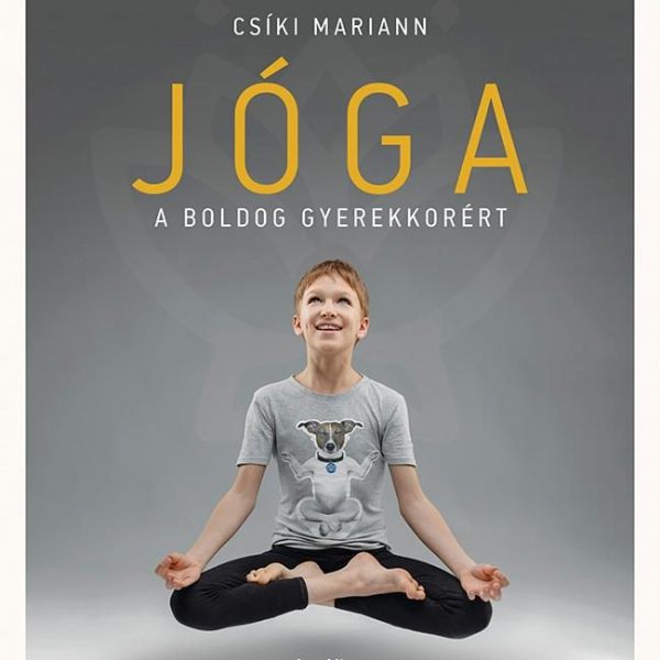 JÓGA A BOLDOG GYEREKKORÉRT