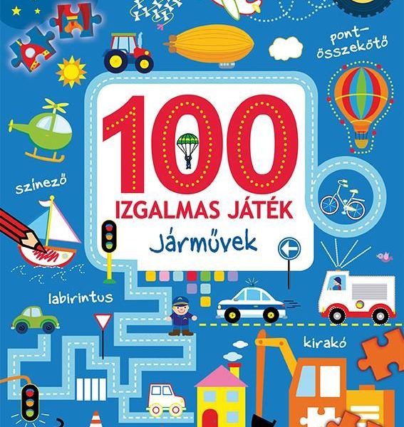 100 IZGALMAS JÁTÉK - JÁRMŰVEK