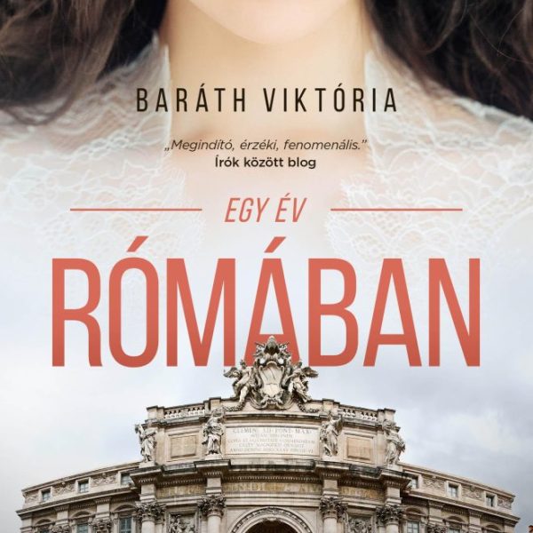 EGY ÉV RÓMÁBAN