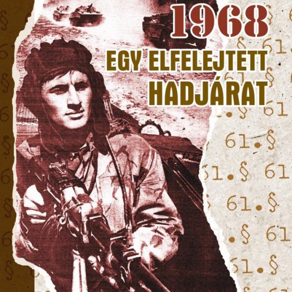 1968 - EGY ELFELEJTETT HADJÁRAT