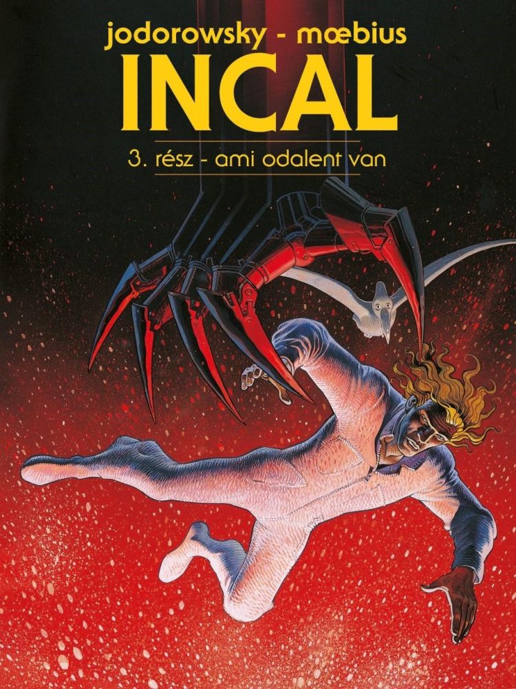 INCAL 3. - AMI ODALENT VAN - KÉPREGÉNY