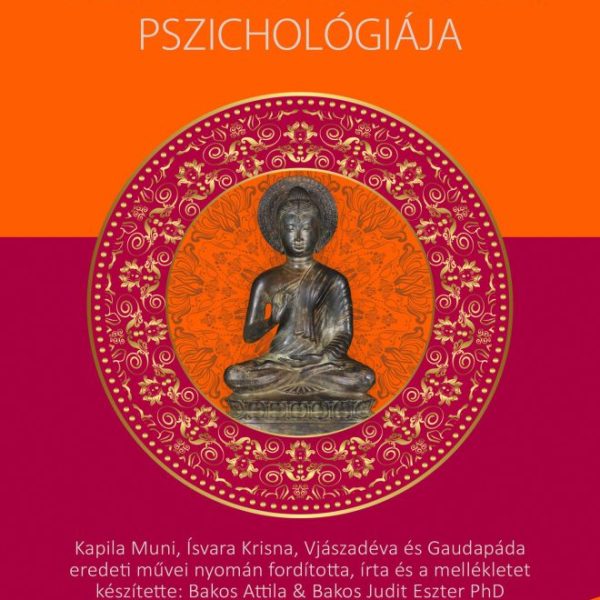 A SZÁMKHJA-JÓGA PSZICHOLÓGIÁJA