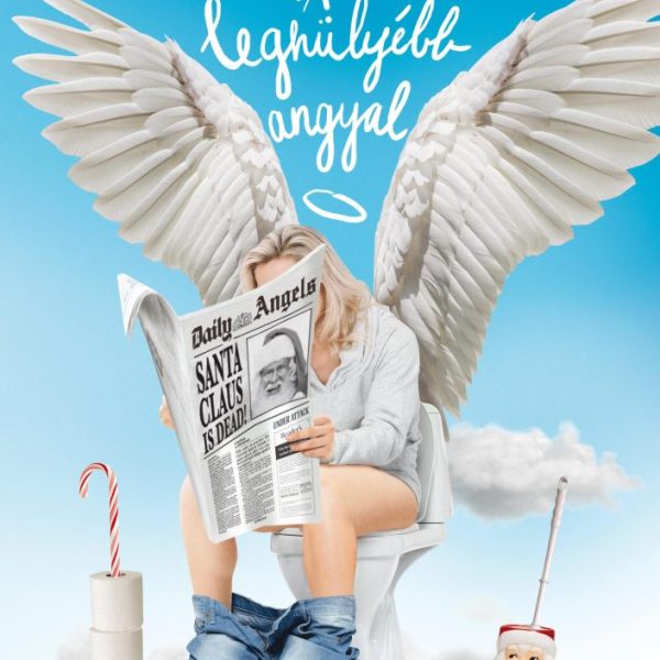A LEGHÜLYÉBB ANGYAL