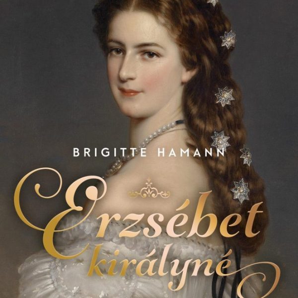 ERZSÉBET KIRÁLYNÉ - KÖTÖTT -