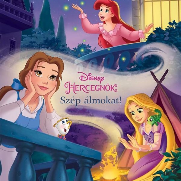 DISNEY HERCEGNŐK - SZÉP ÁLMOKAT!