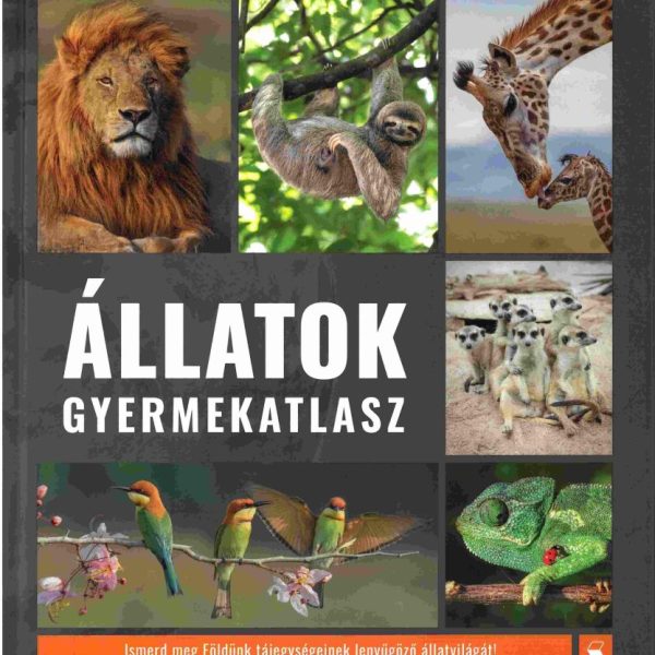 ÁLLATOK - GYERMEKATLASZ