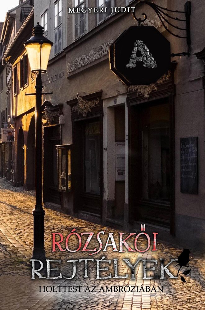 RÓZSAKŐI REJTÉLYEK - HOLTTEST AZ AMBRÓZIÁBAN