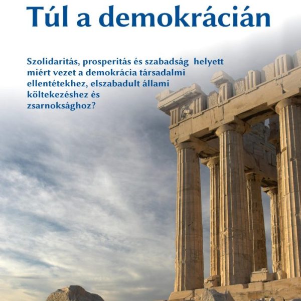 TÚL A DEMOKRÁCIÁN