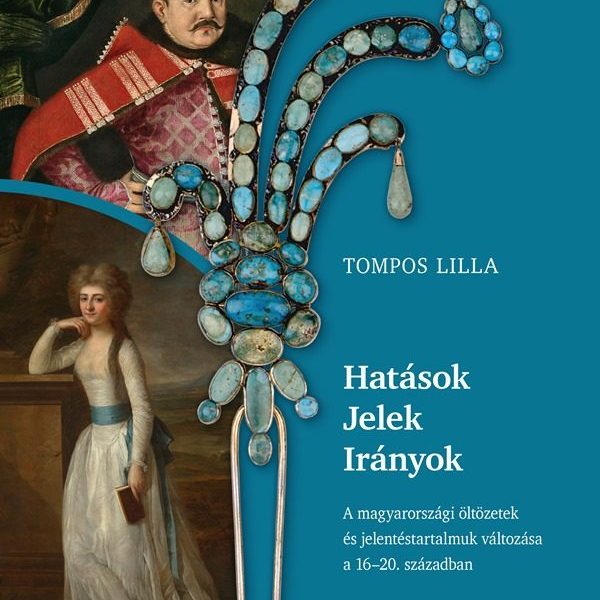 HATÁSOK - JELEK - IRÁNYOK