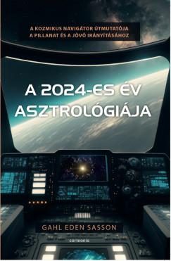 A 2024-ES ÉV ASZTROLÓGIÁJA