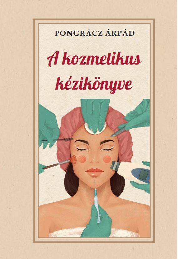 A KOZMETIKUS KÉZIKÖNYVE