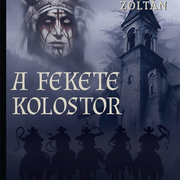 A FEKETE KOLOSTOR