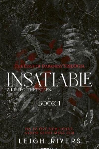 INSATIABLE - A KIELÉGÍTHETETLEN