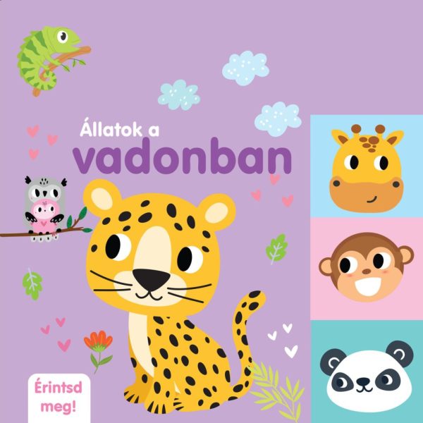 ÁLLATOK A VADONBAN - ÉRINTSD MEG!