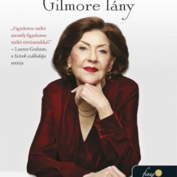 A HARMADIK GILMORE LÁNY