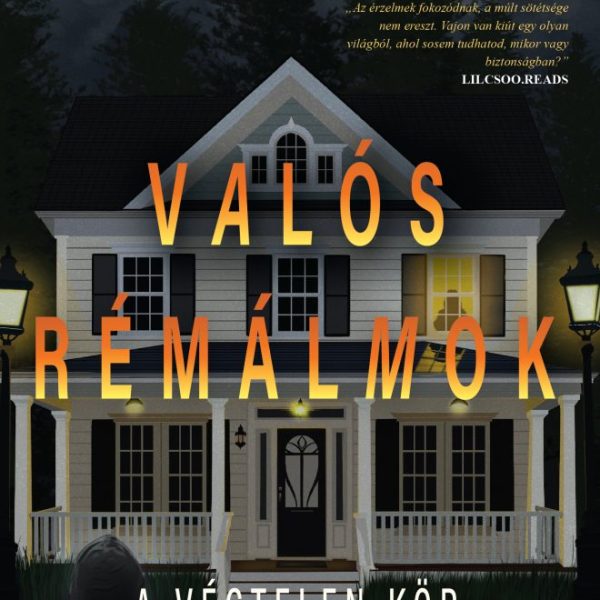VALÓS RÉMÁLMOK 2. - A VÉGTELEN KÖR