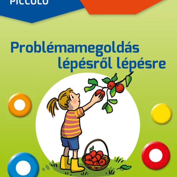 LOGICO PICCOLO - MATEK - PROBLÉMAMEGOLDÁS LÉPÉSRŐL LÉPÉSRE