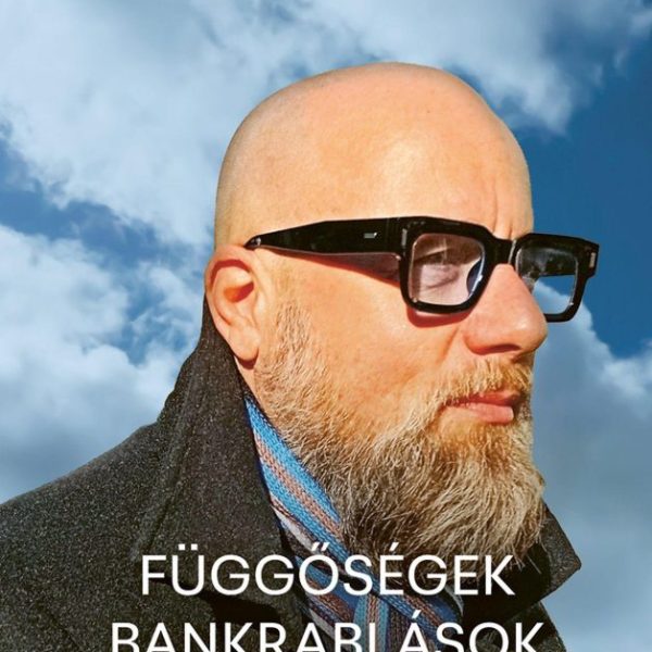 FÜGGŐSÉGEK BANKRABLÁSOK REHAB - A FÉLELEM BÖRTÖNÉBEN