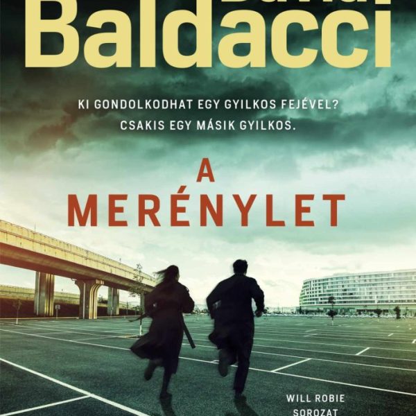 A MERÉNYLET