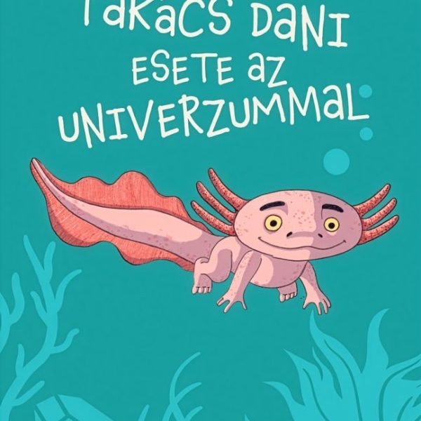 TAKÁCS DANI ESETE AZ UNIVERZUMMAL