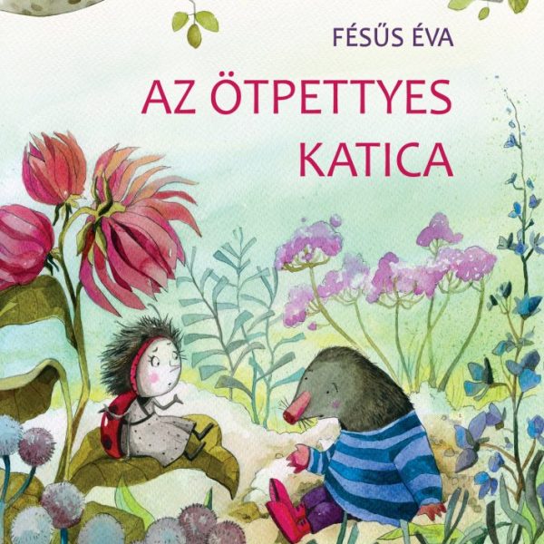 AZ ÖTPETTYES KATICA