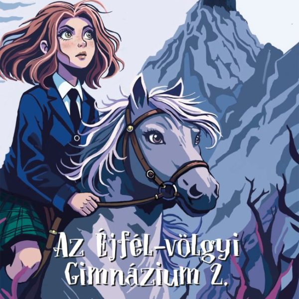 AZ ÉJFÉL-VÖLGYI GIMNÁZIUM 2. - TENEBRIUM TORNYA