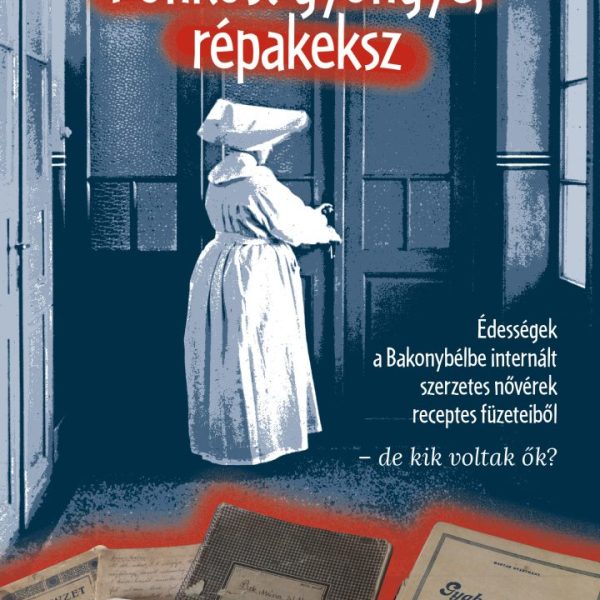 PÖNKÖST GYÖNGYE, RÉPAKEKSZ