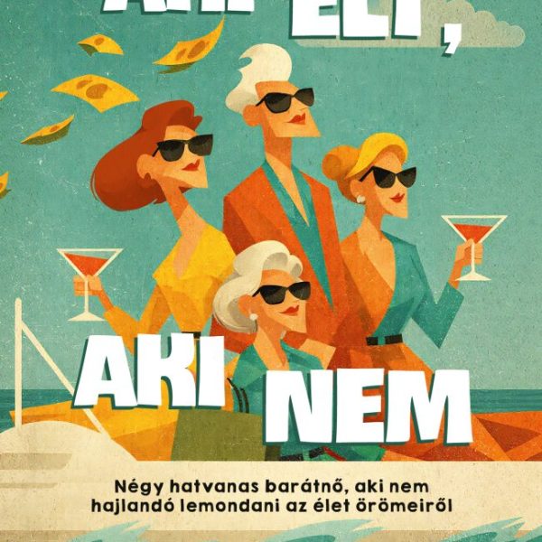 AKI ÉLT, AKI NEM