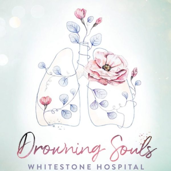 DROWNING SOULS - WHITESTONE HOSPITAL