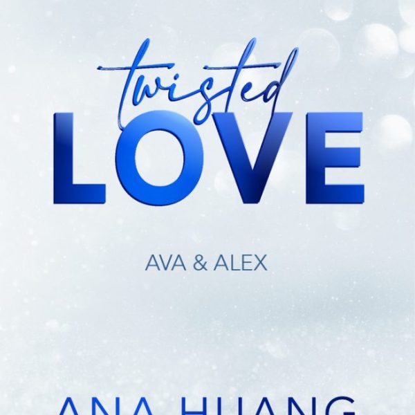 TWISTED LOVE  AVA & ALEX - ÉLFESTETT ( FLORAL EDITION)