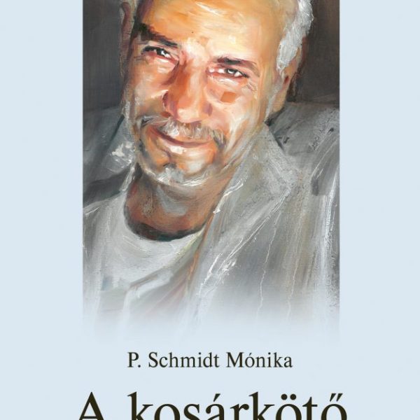 A KOSÁRKÖTŐ ÉS AZ ISTEN