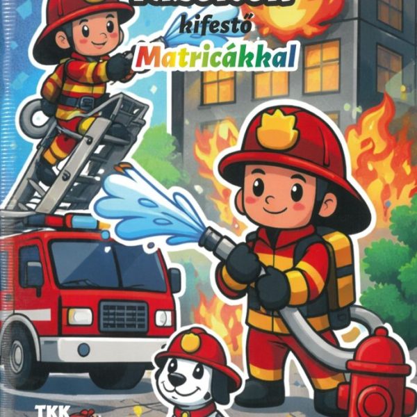 TŰZOLTÓK KIFESTŐ MATRICÁKKAL