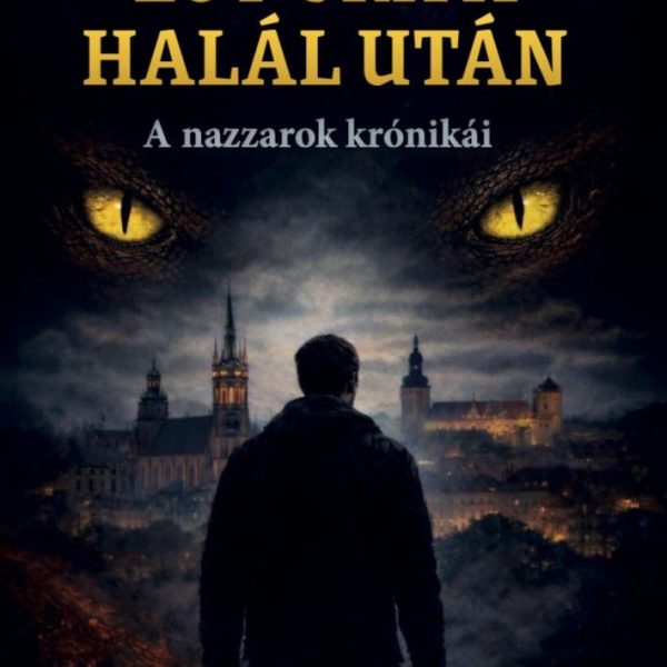EGY ÓRA A HALÁL UTÁN -  A NAZZAROK KRÓNIKÁI