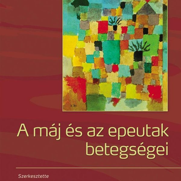 A MÁJ ÉS AZ EPEUTAK BETEGSÉGEI