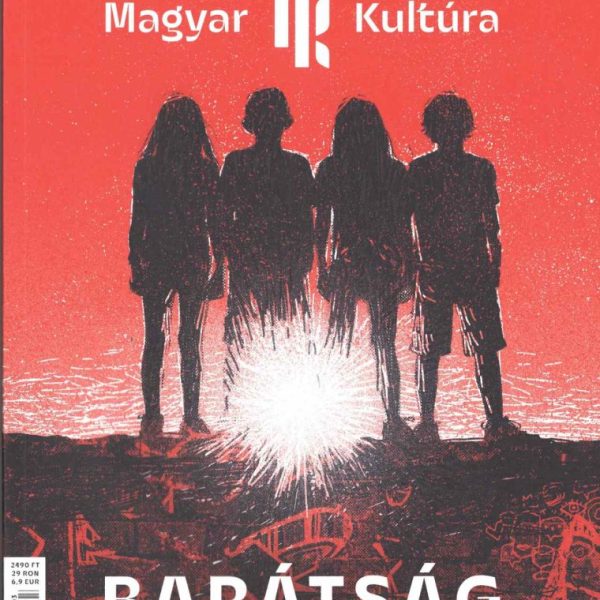 BARÁTSÁG - MAGYAR KULTÚRA MAGAZIN 2026. VI. ÉVF. 3. SZÁM