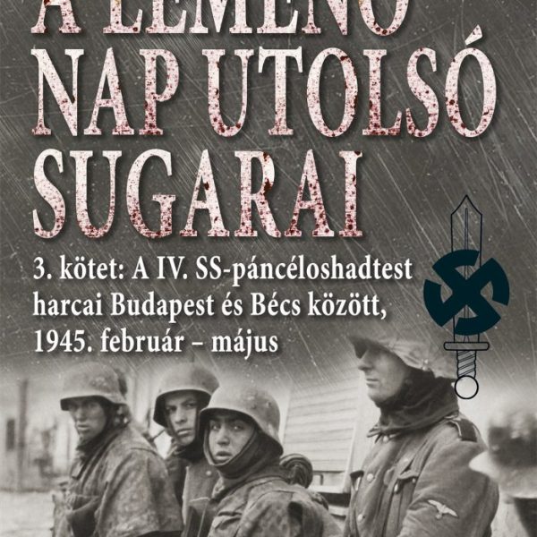 A LEMENŐ NAP UTOLSÓ SUGARAI - 3. KÖTET