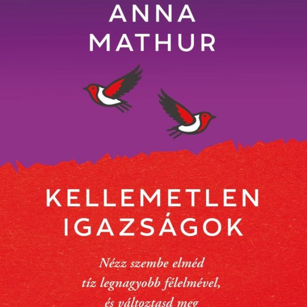 KELLEMETLEN IGAZSÁGOK