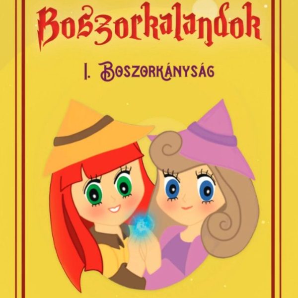 BOSZORKALANDOK II. ( BARÁTSÁG)