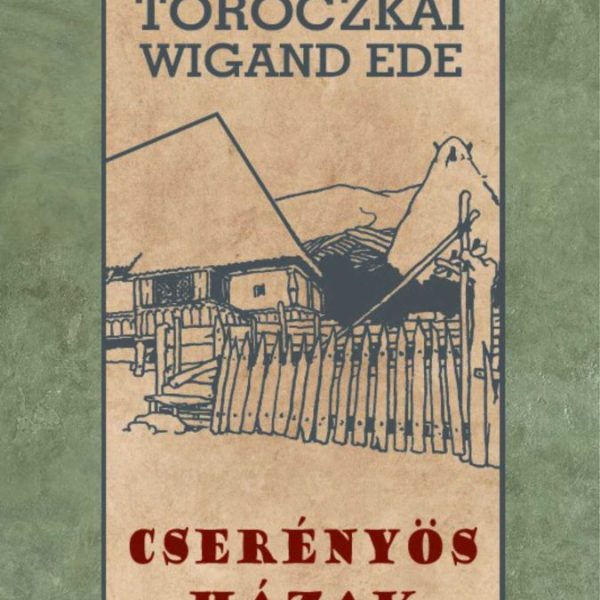 CSERÉNYÖS HÁZAK