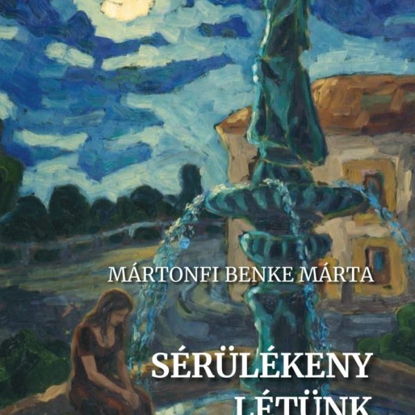 SÉRÜLÉKENY LÉTÜNK
