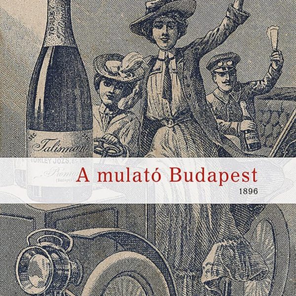 A MULATÓ BUDAPEST 1896