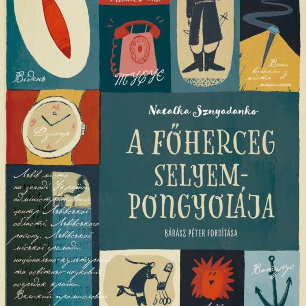 A FŐHERCEG SELYEMPONGYOLÁJA