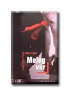 MELEG VÉR - VÖRÖS-FEKETE KÖNYVEK -