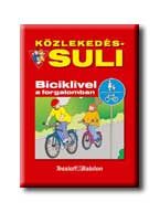 KÖZLEKEDÉS-SULI - BICIKLIVEL A FORGALOMBAN