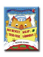EGY HUNCUT KALAP TESZ-VESZ VÁROSBAN
