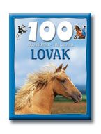 LOVAK - 100 ÁLLOMÁS - 100 KALAND