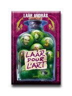LAÁR POUR L'ART - BŐVÍTETT KIADÁS -